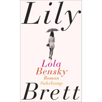 Lola Bensky - Brett, Lily [DE] (2012, Vázaná, Suhrkamp)
