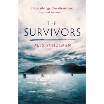 Beletrie pro dospělé The Survivors - Schulman, Alex [EN] (2021, Firma, Little, Brown Book Group)
