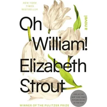 Beletrie pro dospělé Oh William! - Elizabeth Strout [EN] (2022, Měkká, Random House LCC US)