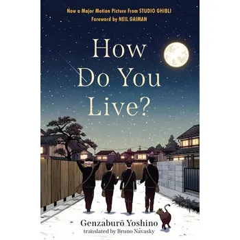 How Do You Live? - Yoshino Genzaburo