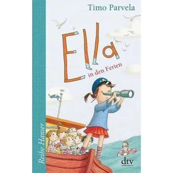 Pohádka Ella in den Ferien - Parvela, Timo [DE] (2014, Brožovaná, DTV)