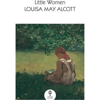 Beletrie pro dospělé Little Women - Louisa May Alcott [EN] (2022, Měkká, HarperCollins Publishers)