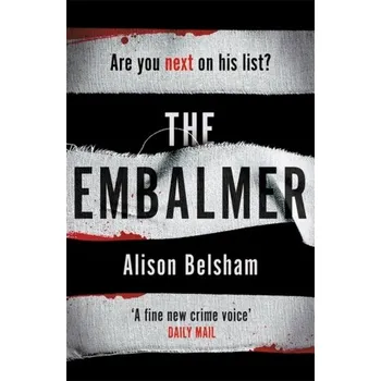 The Embalmer - Belsham, Alison [EN] (2021, Měkká, Orion Publishing Co)