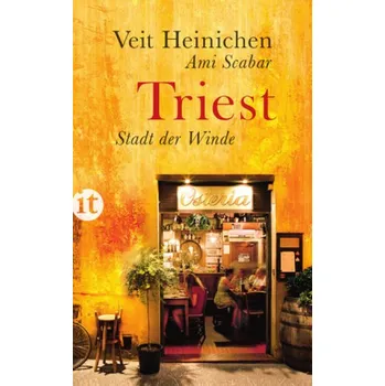 Triest - Veit Heinichen [DE] (2013, Brožovaná, Insel Verlag)