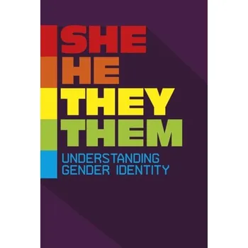 She/He/They/Them - Stanborough, Rebecca [EN] (2021, Měkká, Capstone Global Library Ltd)