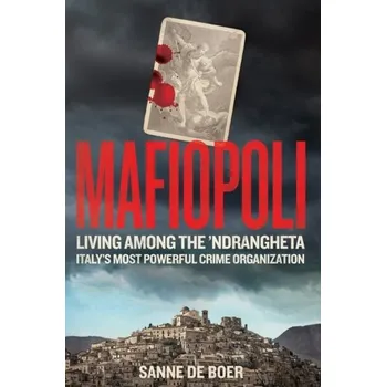 Populárně naučná literatura pro dospělé Mafiopoli - Boer, Sanne de [EN] (2024, Firma, Octopus Publishing Group)