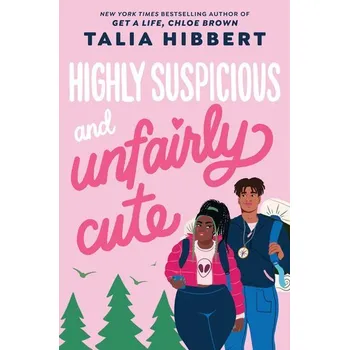 Highly Suspicious and Unfairly Cute - Hibbert, Talia