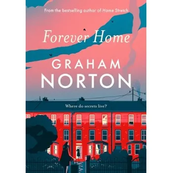 Populárně naučná literatura pro dospělé Forever Home - Norton, Graham [EN] (2022, Firma, Hodder & Stoughton)