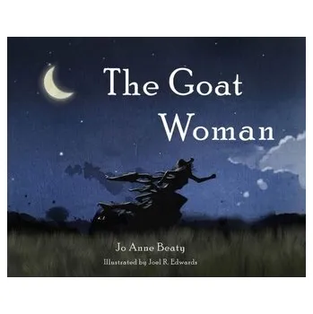The Goat Woman - Beaty, Jo Anne [EN] (2019, Vázaná, Baylor University Press)