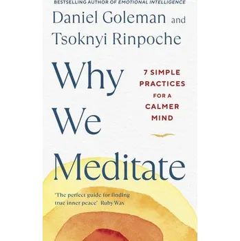 Why We Meditate - Daniel Goleman