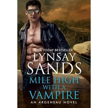 Beletrie pro dospělé Mile High with a Vampire - Sands, Lynsay [EN] (2021, Měkká, HarperCollins Publishers)