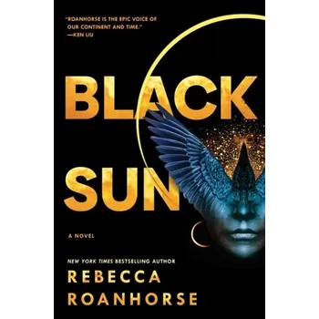 Black Sun - Roanhorse, Rebecca