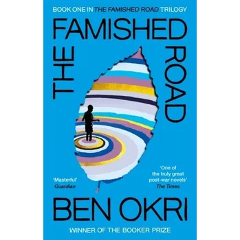 The Famished Road - Ben Okri [EN] (2021, Soft, Vintage Publishing)