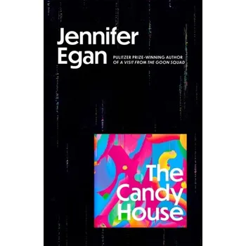 The Candy House - Jennifer Egan [EN] (2022, Firma, Little, Brown Book Group)