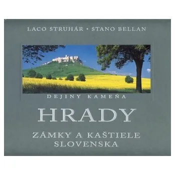 Encyklopedie Hrady zámky a kaštiele Slovenska - Struhár, Stano Bellan Laco (sk, Gebunden, Spektrum Grafik)