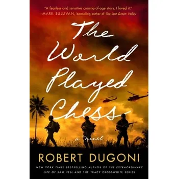 The World Played Chess - Dugoni Robert [EN] (2021, Měkká, Amazon Publishing)