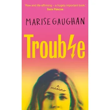 Trouble - Gaughan, Marise [EN] (2022, Měkká, Octopus)