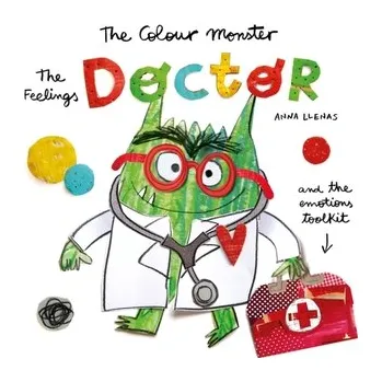 The Colour Monster: The Feelings Doctor and the Emotions Toolkit - Llenas, Anna [EN] (2023, Templar Publishing)