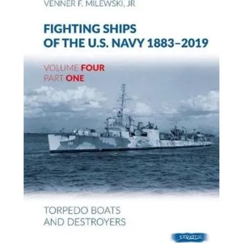 Fighting Ships of the U.S. Navy 1883-2019 - Milewski, Venner F [EN] (2022, Firma, Wydawnictwo STRATUS, Artur Juszczak)
