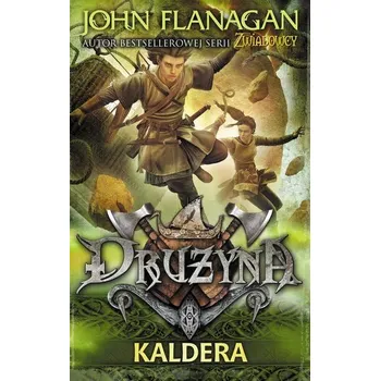 KALDERA DRUŻYNA TOM 7 - John Flanagan [PL] (2017, Měkká, Jaguar)