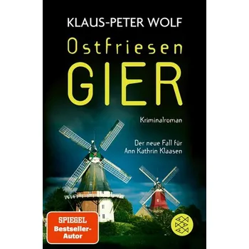 Ostfriesengier - Klaus-Peter Wolf [DE] (2023, Brožovaná, FISCHER Taschenbuch)