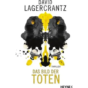 Das Bild der Toten - David Lagercrantz [DE] (2024, Firma, Heyne Verlag)