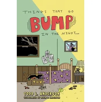 První čtění Things That Go Bump in the Night - Anderson, Marlow (Colorado College, Colorado Springs, USA); Feil, Todd (Denison University, Granville, Ohio, USA) [EN] (2024, Brožovaná, Austin Macauley Publishers)