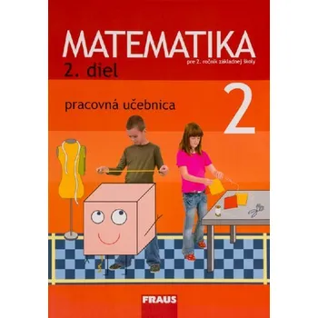 Matematika 2 - Pracovná učebnica 2. diel - Milan Hejný [SK] (2015, Taschenbuch, Fraus)