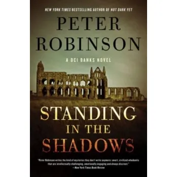 Umění Standing in the Shadows - Peter Robinson [EN] (2023, Firma, HarperCollins)