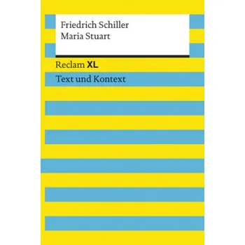 Cizí jazyk Maria Stuart - Schiller, Friedrich von [DE] (2014, Brožovaná, Reclam Philipp Jun.)