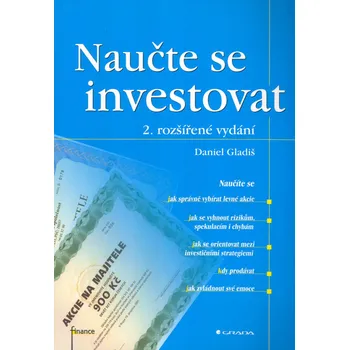 Naučte se investovat - Daniel Gladiš…