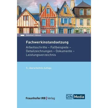 Fachwerkinstandsetzung - Hähnel, Ekkehart [DE] (2024, Firma, DIN Media Verlag)