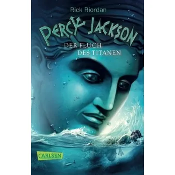 Percy Jackson, Der Fluch des Titanen - Rick Riordan