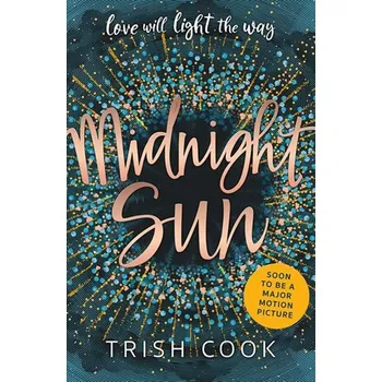 Midnight Sun - Cook Trish [EN] (2017, Brožovaná, Hachette)