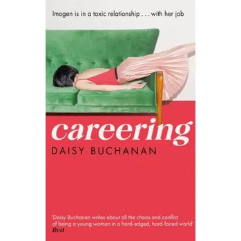 Cestování Careering - Buchanan, Daisy [EN] (2022, Firma, Little, Brown Book Group)