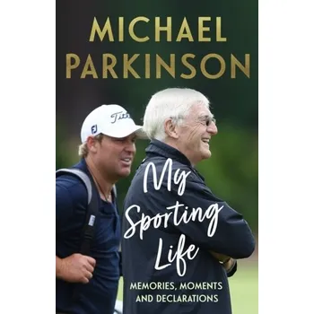 Beletrie pro dospělé My Sporting Life - Parkinson, Michael