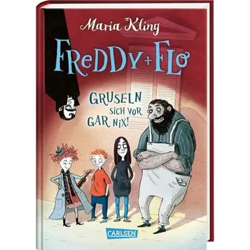 Freddy und Flo gruseln sich vor gar nix! - Kling, Maria