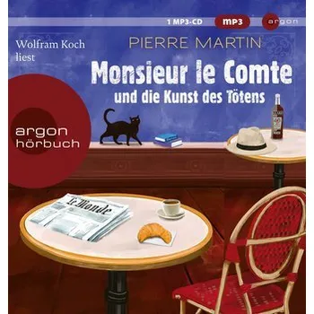 Monsieur le Comte und die Kunst des Tötens - Martin, Pierre [DE] (2023, Digitální, Argon Verlag GmbH)