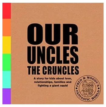 Our Uncles the Cruncles - Waldron, Alex [EN] (2020, Měkká, Ruby Tuesday Books Ltd)