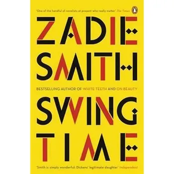Swing Time - Zadie Smith