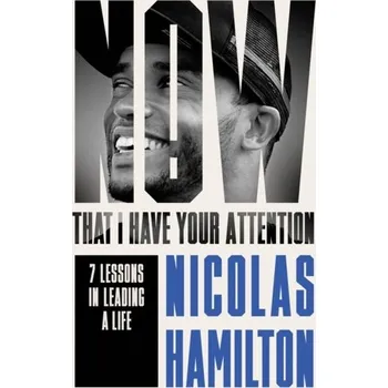 Now That I have Your Attention - Hamilton, Nicolas