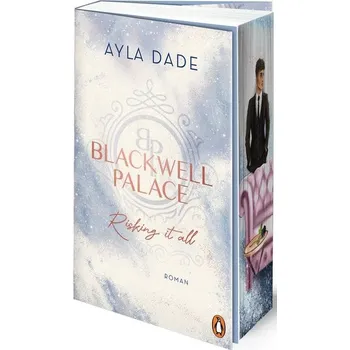 Blackwell Palace. Risking it all - Dade, Ayla [DE] (2023, Brožovaná, Penguin TB Verlag)