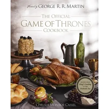 The Official Game of Thrones Cookbook - Monroe-Cassel, Chelsea [EN] (2024, Firma, HarperCollins Publishers)