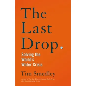 The Last Drop - Smedley, Tim [EN] (2023, Firma, Pan Macmillan)