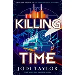Killing Time - Taylor, Jodi [EN] (2024, Firma, Headline Publishing Group)