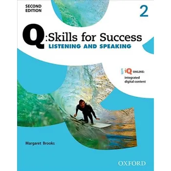 Kniha Q Skills for Success 2 List&Speak SB+Onl - Brooks, Margaret [CS] (2015, Brožovaná, Oxford University Press)