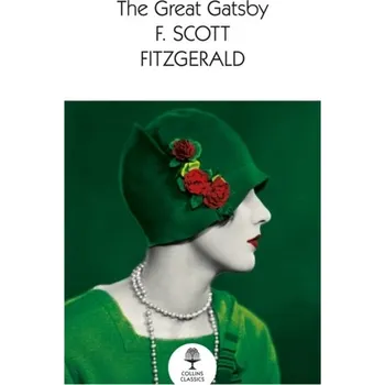 Beletrie pro dospělé The Great Gatsby - Fitzgerald, F. Scott [EN] (2021, Měkká, HarperCollins Publishers)