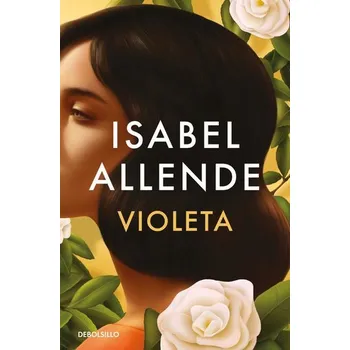 Violeta - Isabel Allende