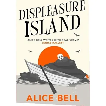 Displeasure Island - Bell, Alice [EN] (2024, Brožovaná, Atlantic Books)