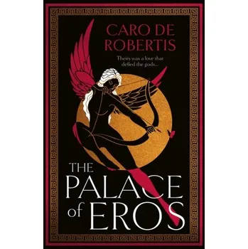 The Palace of Eros - De Robertis, Caro [EN] (2024, Firma, HarperCollins Publishers)